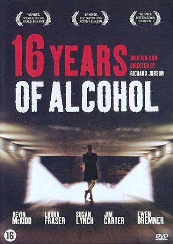 16 Years of alcohol
