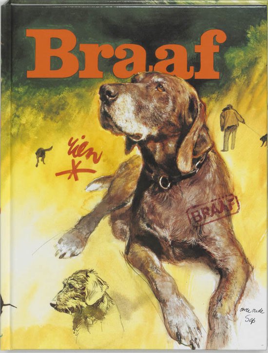Braaf, Rien Poortvliet